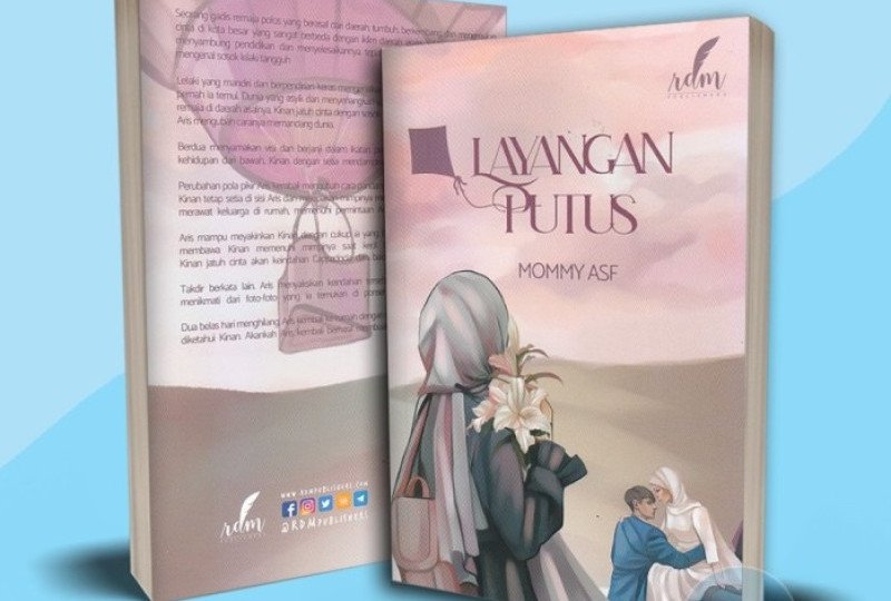 Sinopsis Review dan Resensi Novel LAYANGAN PUTUS karya Mommy ASF