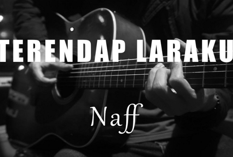Chord terendap laraku dari Naff, Video lagu dan makna di balik lirik 