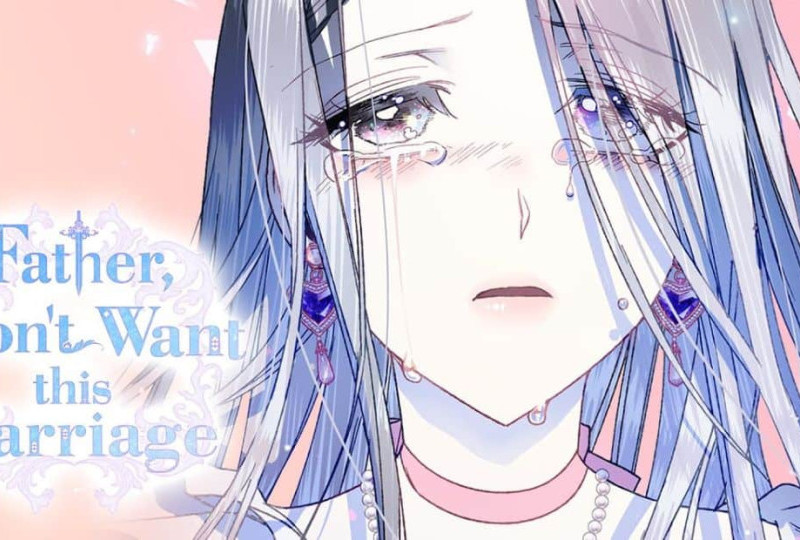 Komik Father, I Don’t Want To Get Married! Bahasa Indonesia Chapter 109 110 111 112 113 114 115, kisah Juvelian kencan dengan Mikhail
